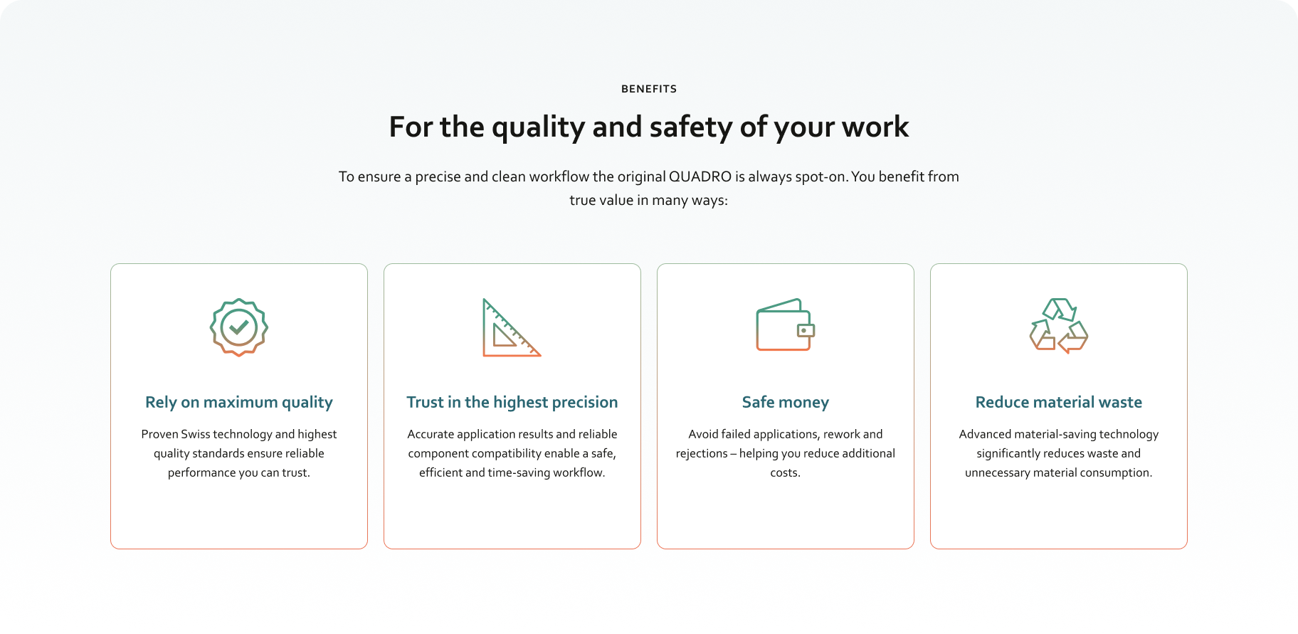 For the quality and safety of your work